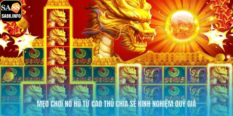Mẹo chơi nổ hũ