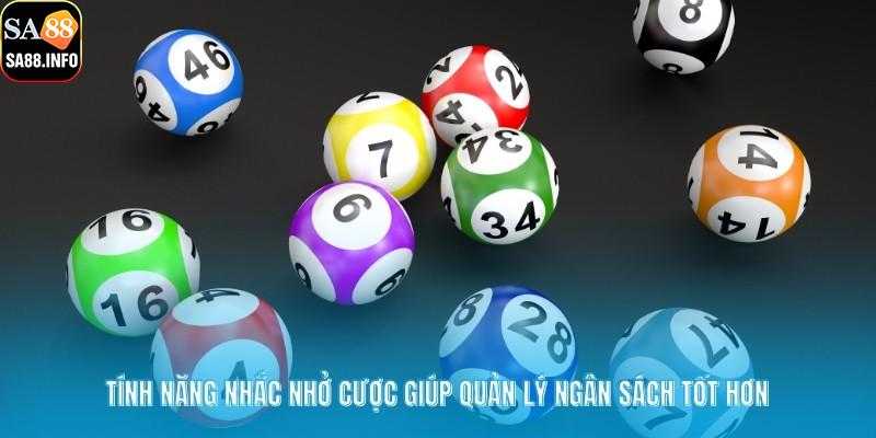 Tính năng nhắc nhở cược giúp quản lý ngân sách tốt hơn